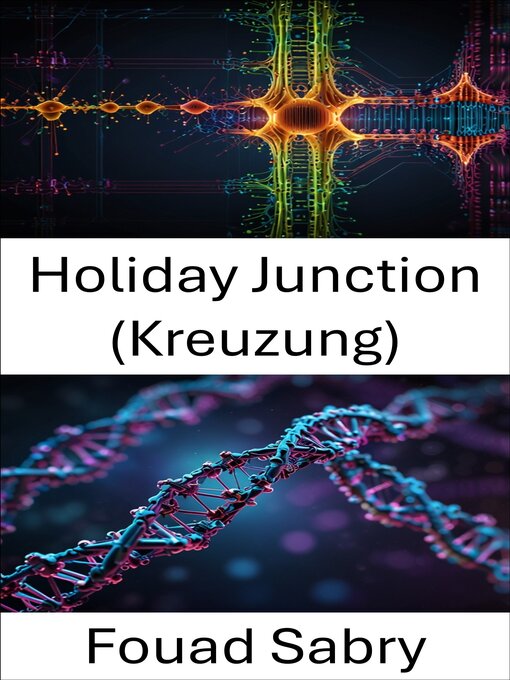 Title details for Holiday Junction (Kreuzung) by Fouad Sabry - Available